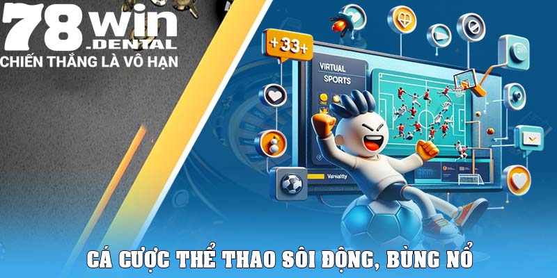 Trang Chủ 13 Cá cược thể thao sôi động, bùng nổ